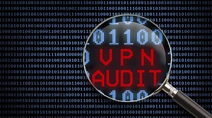 What Does a VPN Security Audit Really Prove?