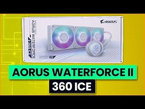 AORUS WATERFORCE II 360 ICE - Installation Guide