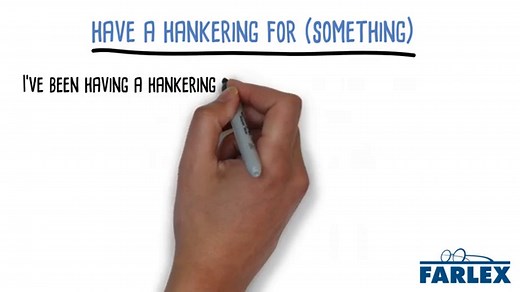 have a hankering for (something)