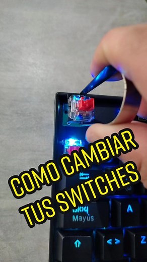 Cómo cambiar tus switches en un teclado mecánico