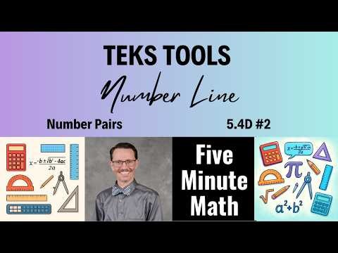 TEKS Tools Number Line: Number Pairs (5.4D #2)