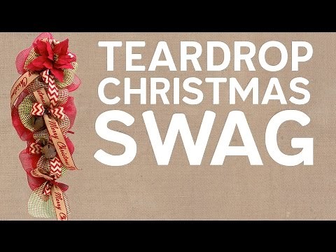 Teardrop Christmas Swag