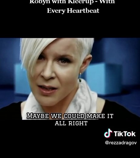 Robyn with Kleerup - With Every Heartbeat Lyrics Video