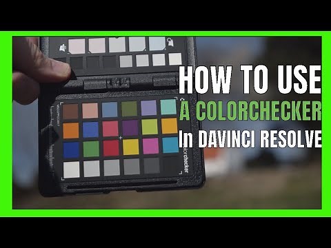 How to use Colorchecker in Davinci Resolve