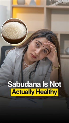 Sabudana is Not Good For You❓