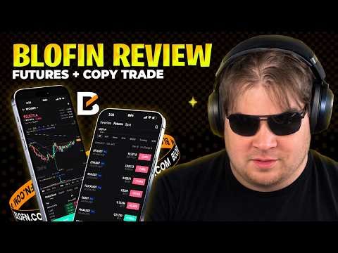 BloFin Review 2026 | Futures Trading, Copy Trading & App Tutorial