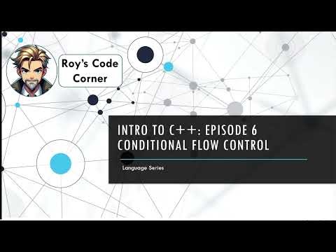 If/Else & Switch Chains: C++ Logic Basics You NEED to Know