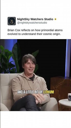 Brian Cox reflects on how primordial atoms evolved to understand their cosmic origin.