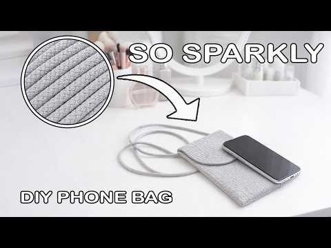 I Made This Sparkly Phone Bag in 30 Minutes ✨