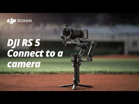 Mastering DJI RS 5: How to Connect a Camera to DJI RS 5