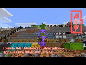 All of Fabric 3 #48 - Modern Industrialization: High Pressure