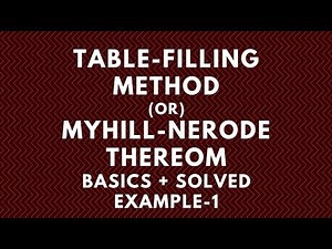 Table filling method | Myhill-Nerode Theorem | Minimization of DFA | Basics | Solved example-1
