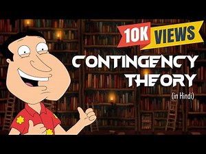 Contingency /Situational approach of Management in Hindi