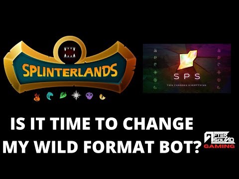IS IT TIME TO CHANGE MY WILD FORMAT BOT? (SPLINTERLANDS)