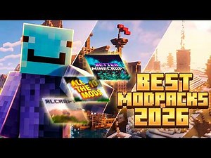 Best Minecraft Modpacks for 2026 | Top 8