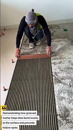 Ceramic Tile Installation Using Grooved Mortar Technique