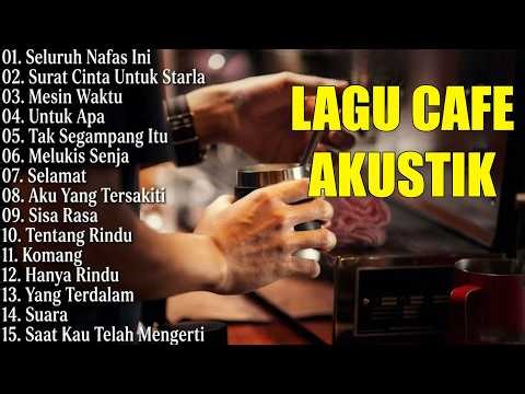 Musik Cafe Populer 🎵 Lagu Cafe Akustik Indonesia Terbaik 2026 🎵 Album Acoustic Cafe Relaxing 2026