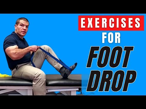 Exercises For Foot Drop - Stop Tripping Over Your Toes