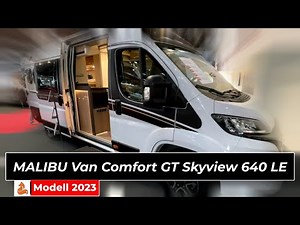MALIBU Van Comfort 640LE in GT Skyview Edition - 2023