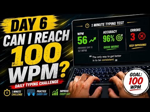🔥 Day 6 - Can I Beat 100 WPM? | 1 Minute Typing Challenge