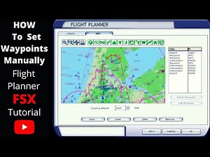 FSX Flight Planner | How To Set a Flight Route Manually Tutorial # 2 | How To Add Waypoints |
