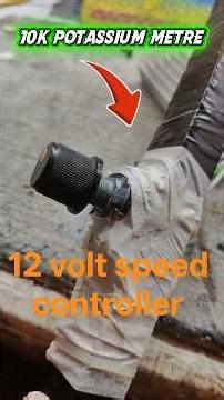 12 volt speed controller homemade making like and subscribe #speed controller