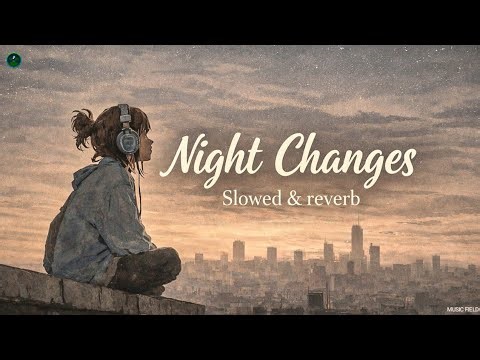 One Direction - Night Changes (Slowed + Reverb) 🌙 | late night aesthetic