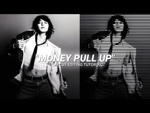 "MONEY PULL UP" CAPCUT EDITING TUTORIAL