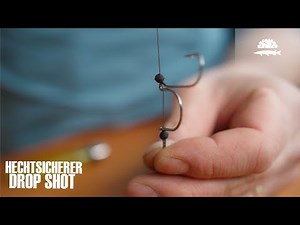 Wie montiere ich Drop Shot hechtsicher | Fisch und Grips