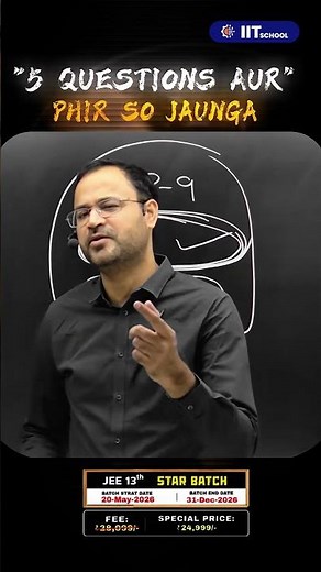 "5 QUESTIONS AUR" #iitschool #akksir #jeeproblems #iitmotivation #jeeadvanced