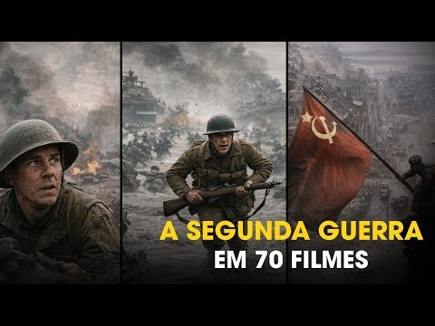 A SEGUNDA GUERRA MUNDIAL COMO VOCÊ NUNCA VIU - 70 FILMES EM ORDEM CRONOLÓGICA - Viagem na História
