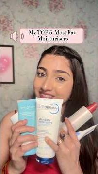 Top 6 most favourite moisturisers in 2026 | moisturisers for dry oily sensitive skin #moisturizer
