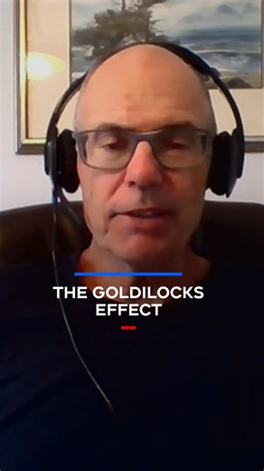 The Goldilocks Effect