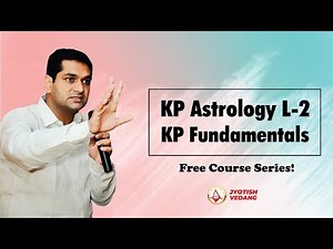 KP Astrology Basic Course | कृष्णमूर्ति पद्धति के मूलभूत सिद्धांत भाग 2 | Rahul Kaushik