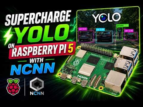 🚀 Supercharge YOLO on a Raspberry Pi 5 with NCNN