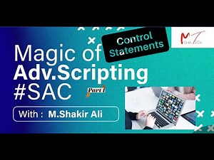SAP Analytics Cloud : Advanced Scripting - Part 1 | Control Statements | SAC 2025