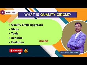 What is Quality Circle? Steps of Quality Circle | Tools used in Quality Circle | Benefits |