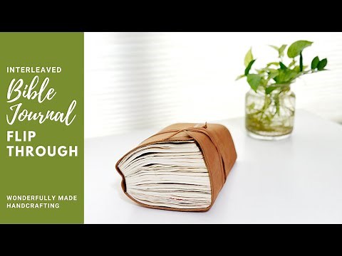 Bible Journal Flip Through | Interleaved Bible