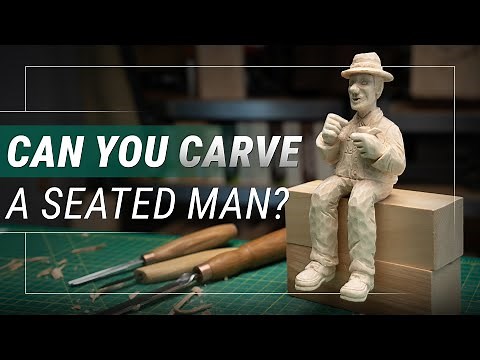 Wood Carving a Sitting Man Figure – Complete Guide