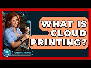What Is Cloud Printing? - Your Computer Companion