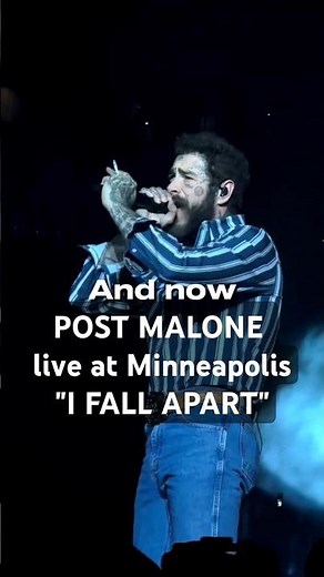 Post Malone Performs "I Fall Apart" LIVE at Minneapolis #ifallapart