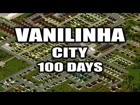 I Survived 100 DAYS In VANILINHA City