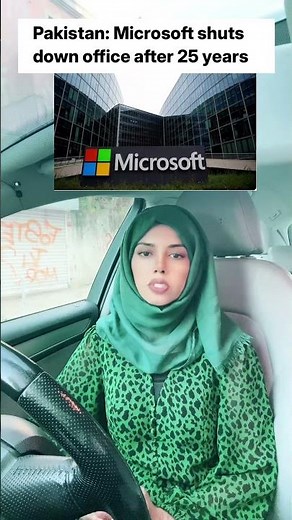 Microsoft Shuts Down its office in Pakistan 🇵🇰 After 25 Years