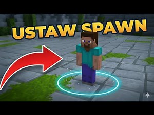 Jak Ustawić Spawn na Serwerze Minecraft? (2 PROSTE METODY)