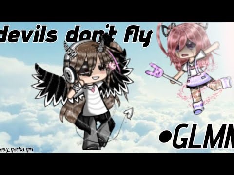 Devils don't fly,🪽 (GLMM) little movie! #gacha #gachalife #gachaclub #edit #gachastory #gachaedit