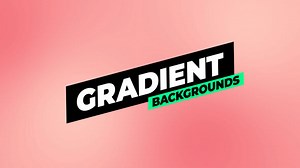 Gradient Backgrounds
