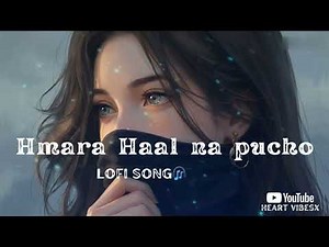 hamara haal na pucho slowed reverb female version Mind 🥰 relax songs in // Slow motion hindi