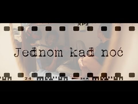 Opća opasnost - Jednom kad noć (Official lyric video)