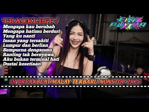 DJ BREAKBEAT TERBARU MALAY 2025