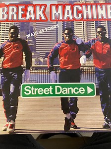Break Machine - Street Dance